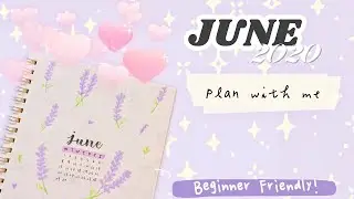 JUNE 2020 plan with me! | beginner friendly 💜