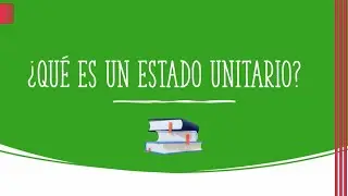 ¿Qué es un estado unitario?. Semana de la Democracia ABG