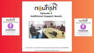 Episode Two - Additional support Needs