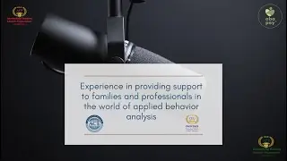Experience in providing support to families and professionals in the world of ABA