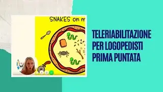 TELERIABILITAZIONE PER LOGOPEDISTI PRIMA PUNTATA