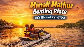 Evening Vibes at Mathur Manali Boating | jetski pedal boat rides in Lake park