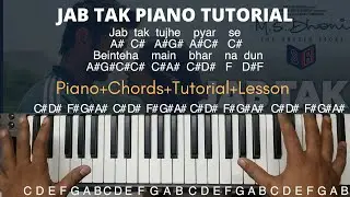 JAB TAK Easy Piano Tutorial With Notations and Chords Step by step | Armaan Malik | Shushant Singh