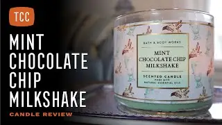 Mint Chocolate Chip Milkshake Candle Review - Bath & Body Works