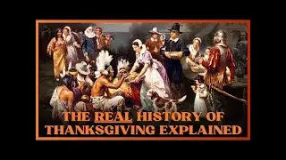 The Real History Of Thanksgiving