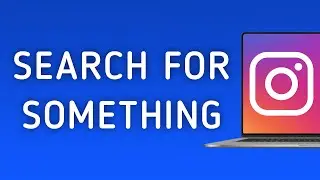 How To Search For Something On Instagram On PC (New Update)