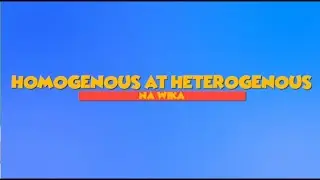 KOMFIL STEAM-K Group 3; Homogeneous at Heterogeneous na Wika