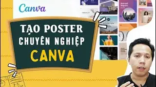 Tạo Poster Ấn Tượng Cho Doanh Nghiệp - Hướng Dẫn Sử Dụng Canva Cho Người Mới #2
