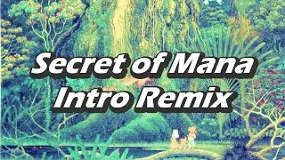 Thomas Mende - Secret of Mana Intro Remix (Relaxing Trance)