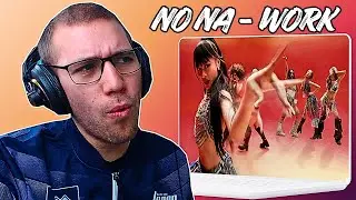 Reacting To no na - work (Official Music Video)I GOT TIRED WATCHING THIS!!!