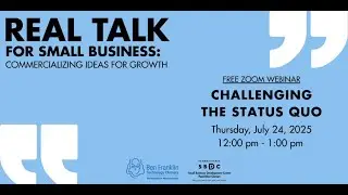Real Talk Series for Small Business: Challenging the Status Quo
