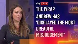 Andrew has 'displayed the most dreadful misjudgement'
