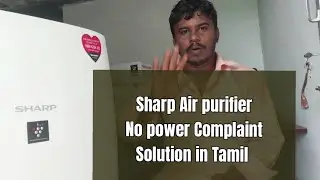 Sharp Airpurifier No power Problem Solution in Tamil @AutomobileTips