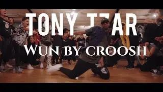 Wun by Croosh | Chapkis Dance Intensive | Tony Tzar