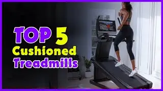 Best Cushioned Treadmill | Best Treadmill for Injury Recovery | Treadmill With No Impact on the Body