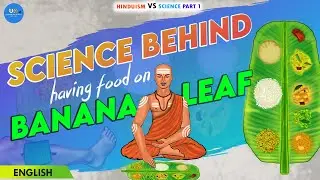 Hinduism vs science series - Episode 1 | Having food on banana leaf | United originals english