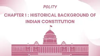 Historical Background of the Indian Constitution Explained in Tamil | Topper Notes Hub - Govt