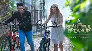 A Beautiful Breakup | Official Teaser