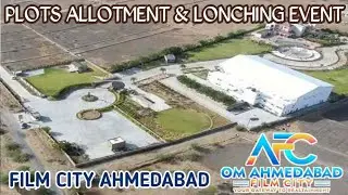 🔴LIVE-Plots Allotment & Launching Event Om Ahmedabad Film City