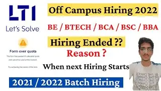 LTI Off Campus Drive 2022 | LTI Hiring Ended | LTI Form Over Quota| LTI Recruitment 2022 for Fresher