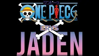 ONE PIECE X JADEN - P.I.N.K. (All Parts) - AMV