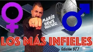 LOS M&Aacute;S INFIELES 👹Mar&iacute;n News 377🗞