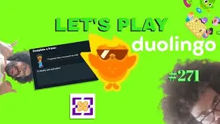 Let's Play Duolingo #271 - Black Skin Community School