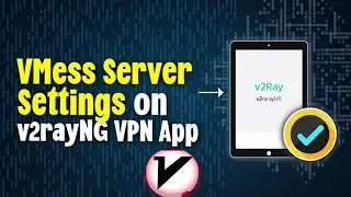 Создание сервера V2Ray VMess и настройка в приложении v2rayNG | Учебное пособие по безопасному интернет-соединению