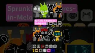 Sprunki: Adventures-in-Melodia | B.Trillions #sprunkiincredibox #sprunki #music #game