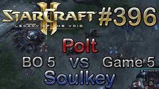 LotV | Replay-Cast #396 | CMStorm.Polt (T) vs TCM.Soulkey (Z) | BO5 Spiel 5 | [DE/GER]