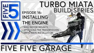 Project TMB Episode 16: Installing the Engine