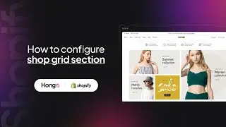Hongo Shopify Theme - How to configure shop grid section?