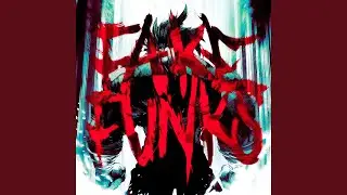 FAKE FUNKS (Ultra Slowed)