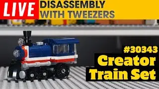 LEGO Creator Train #30343 disassembly with tweezers live