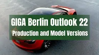 TESLA: Giga Berlin Production Expectations ++ Outlook Model Version & more