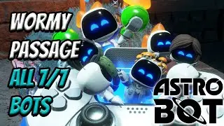 Wormy Passage - All 7/7 Bot Locations | Astro Bot