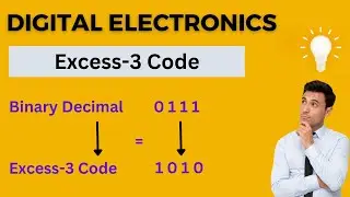 Excess-3 Code in Digital Electronics Tutorial - Binary to excess code | XS-3 Code in Hindi