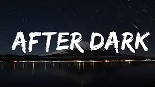 Kid Channon - After Dark (Lyrics) (Ian Ruson's Version)  | 25 MIN