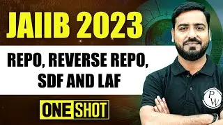 JAIIB 2023 | Repo, Reverse Repo, SDF and LAF | Ashish Sir | JAIIB Preparation 2023