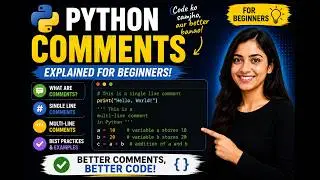 05.Learn Python Comments step by step 🚀Write cleaner and better code like a programmer 😊