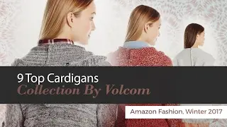 9 Top Cardigans Collection By Volcom Amazon Fashion, Winter 2017
