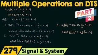 Multiple Operations on Discrete Time Signals (Part 2)