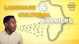 Language and Cultural Barriers to Pan-African Unity.