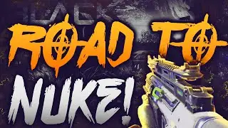 ROAD TO NUKE #1 ROAD TO A NUCLEAR MEDAL IN BLACK OPS 3 BO3