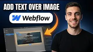 How to Add Text Over Image in Webflow (Webflow Tutorial)