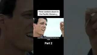 Three soldiers drown in Pacific Ocean part-2 #new #trending #movie #viral #survival #anime #series