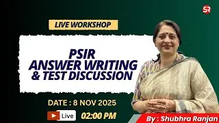 Live Workshop &ndash; PSIR Answer Writing & Test Discussion | Target 2026/27 by Shubhra Ranjan