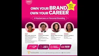 Own Your Brand, Own Your Career: A Masterclass on Personal Branding