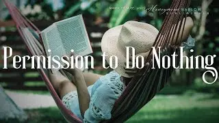 Self-Worth Relaxation Subliminal to Remove Productivity Guilt & Be Here Now 🦦