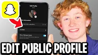 How To Edit Public Profile On Snapchat - Full Guide